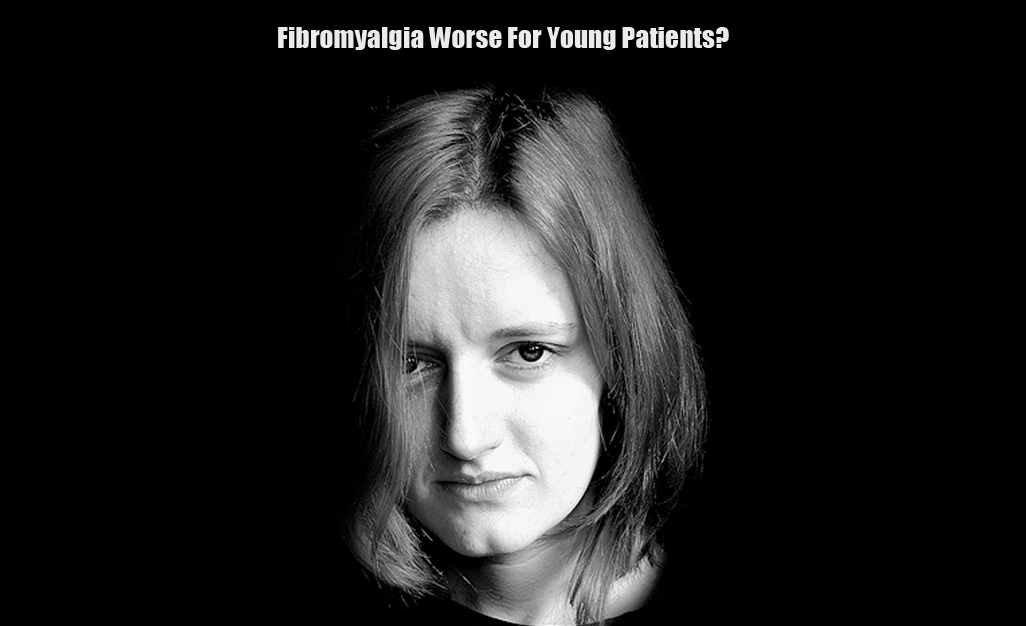 Fibromyalgia Worse For Young Patients