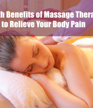 Health Benefits of Massage Therapy to Relieve Your Body Pain